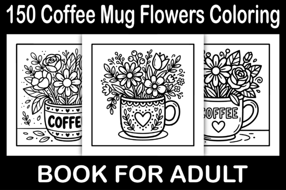 Download Coffee Mug Flowers Coloring Pages - Pages Collection