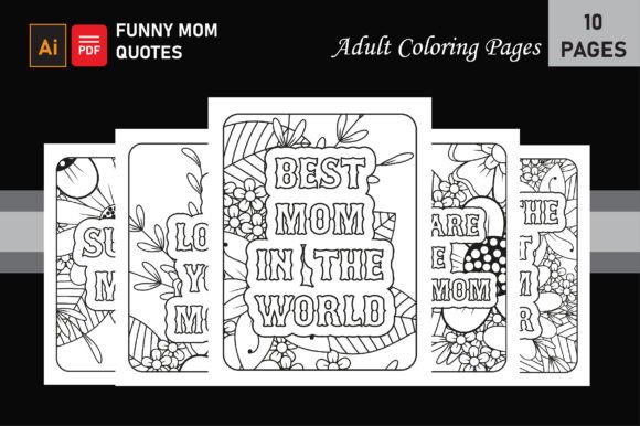Download Funny Mom Quotes Coloring Pages - Pages Collection